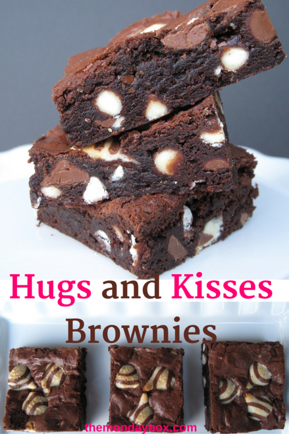 Hugs and Kisses Brownies- chewy fudge brownies with Hershey's Hugs and Kisses.....desert safe recipe | The Monday Box Hugs and Kisses Brownies- chewy fudge brownies with Hershey's Hugs and Kisses.....desert safe recipe | The Monday Box