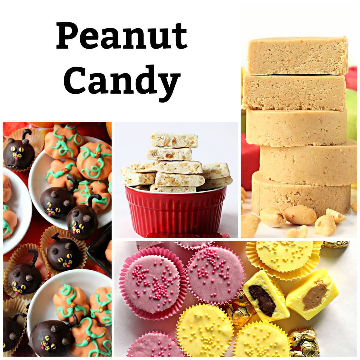 Collage of peanut candies: buckeyes, mazapan, peanut butter cups, Chinese milk candy.