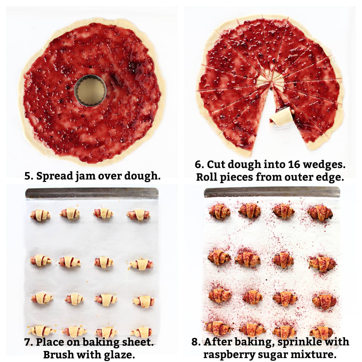 Instructions: spread jam on dough, cut into wedges, roll into crescent cookies, egg glaze, bake, sprinkle.