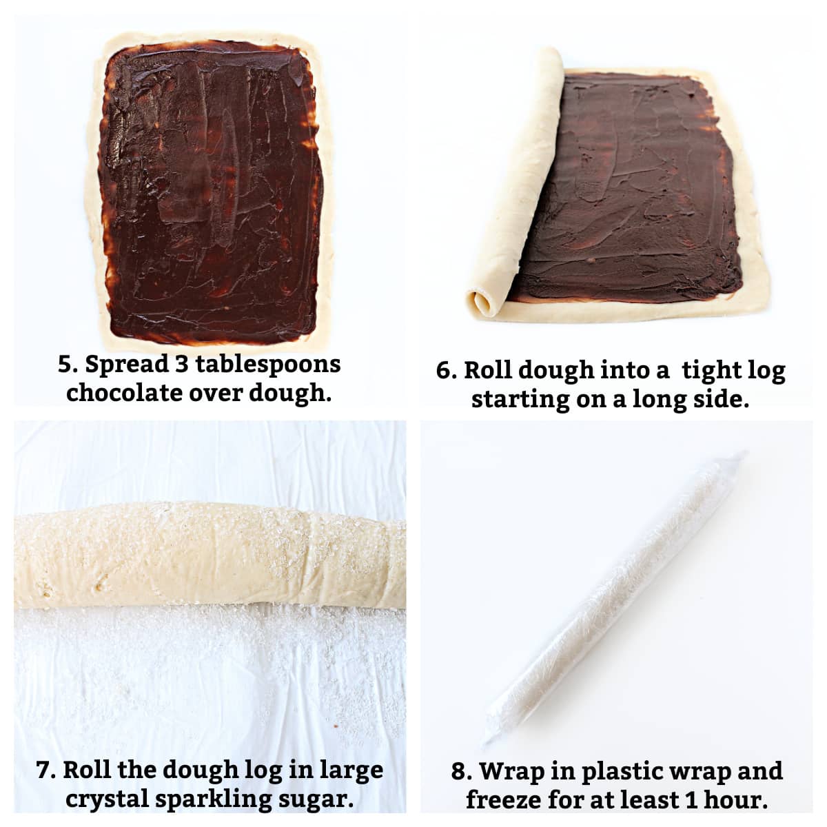 Instructions labeled; spread chocolate filling over dough, roll into log, coat with sugar, wrap and freeze.