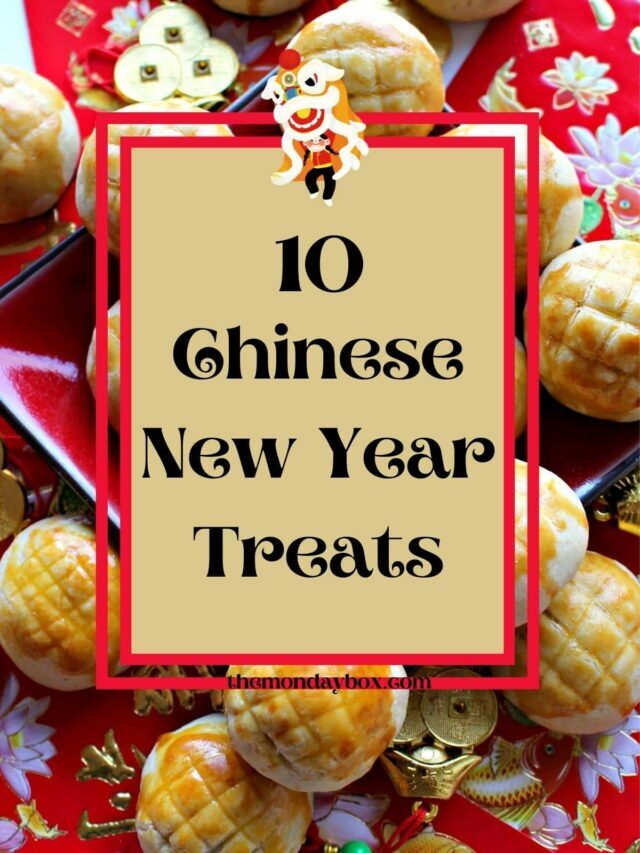 10 Chinese New Year Treats