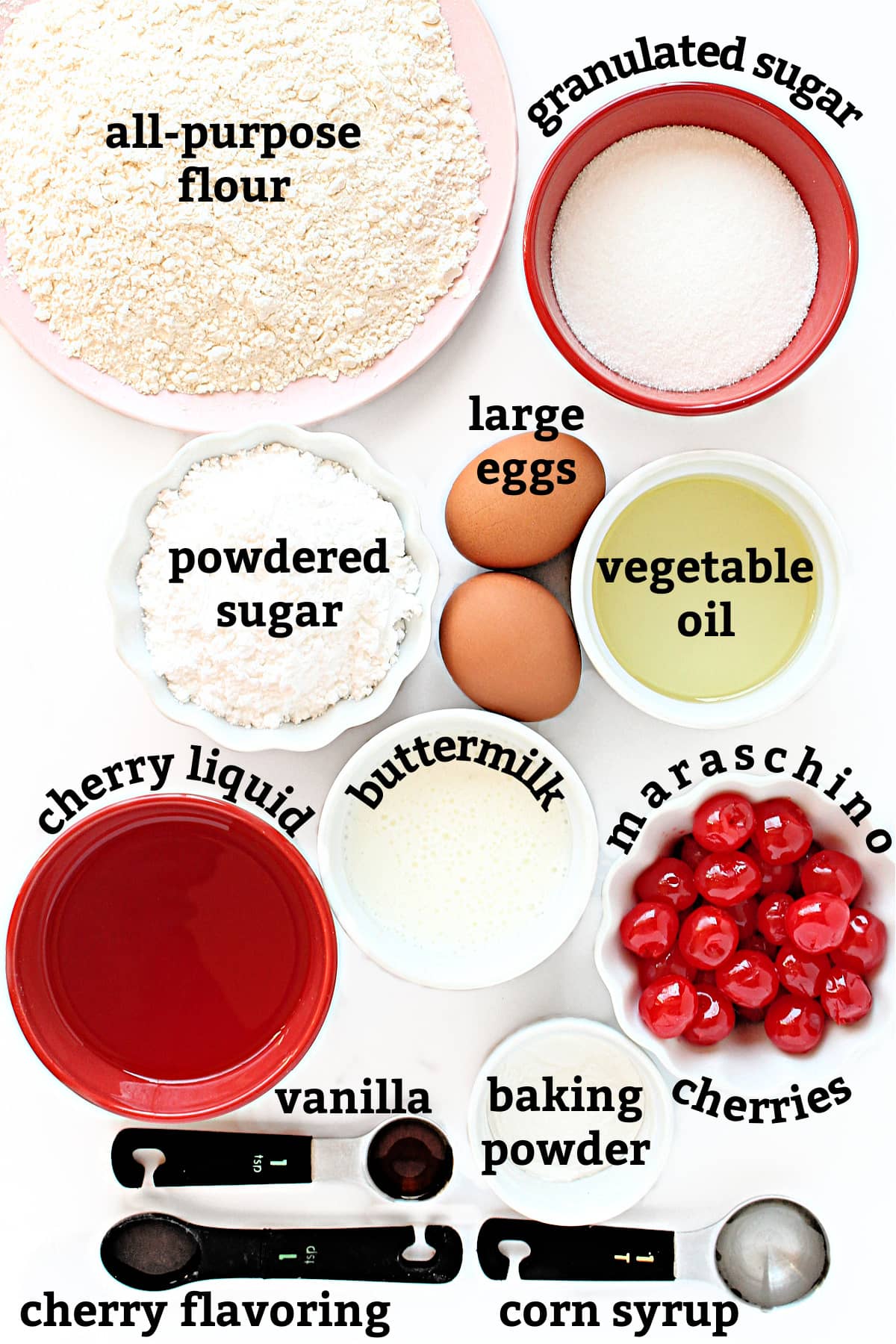 Ingredients labeled flour, sugar, eggs, oil, buttermilk, cherry liquid, cherries, vanilla, cherry flavoring, baking powder, corn syrup.