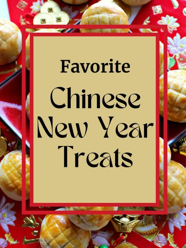 Favorite Chinese New Year Treats