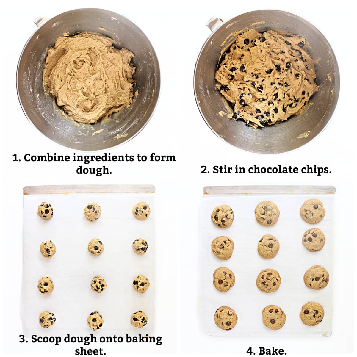 Instructions: combine ingredients for dough, add chocolate chips, scoop onto baking sheet, bake.