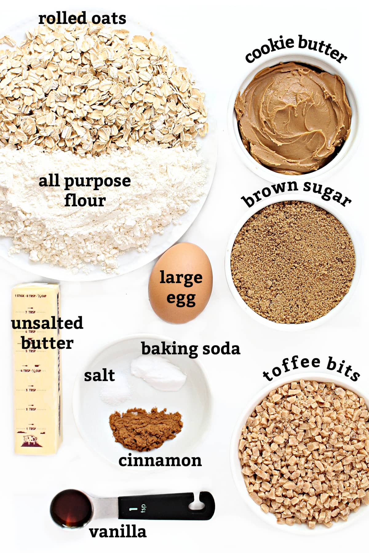 Ingredients: oats, flour, cookie butter, brown sugar, egg, butter, salt, baking soda, cinnamon, toffee bits, vanilla.